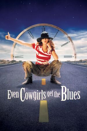 Even Cowgirls Get the Blues's poster