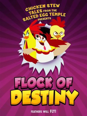 The Flock of Destiny's poster