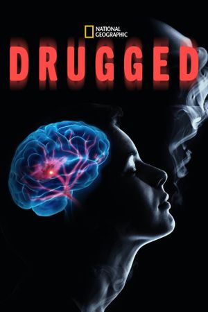 Drugged: High on Alcohol's poster