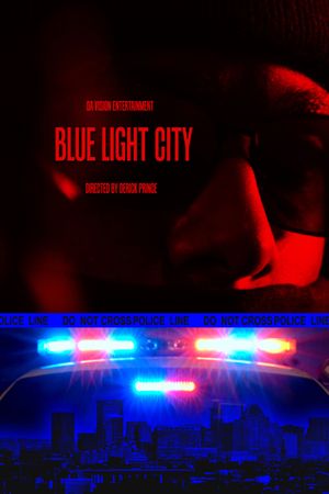 Blue Light City's poster