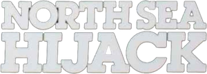 North Sea Hijack's poster