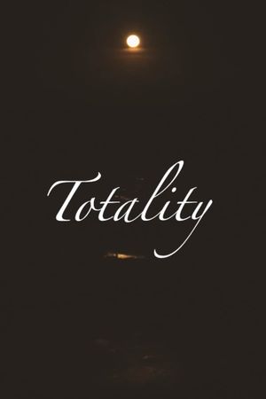 Totality's poster