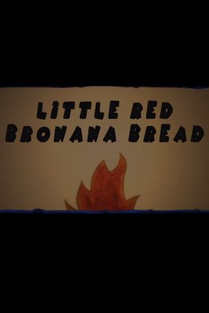 Family Movie Night: Little Red Bronana Bread's poster