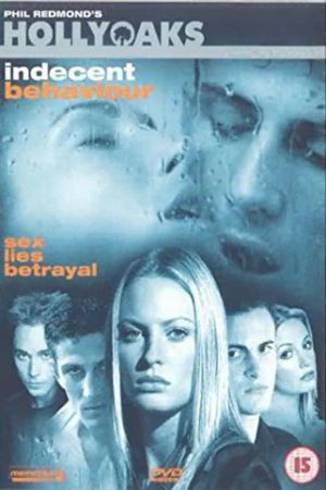 Hollyoaks: Indecent Behaviour's poster