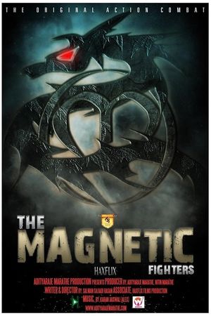 The Magnetic Fighters's poster