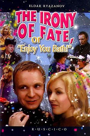 The Irony of Fate, or Enjoy Your Bath!'s poster