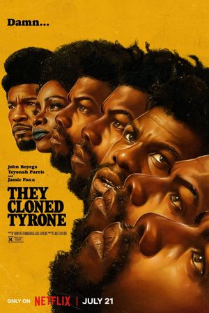 They Cloned Tyrone's poster