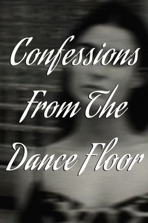 Confessions From The Dance Floor's poster