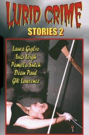 Lurid Crime Stories 2's poster