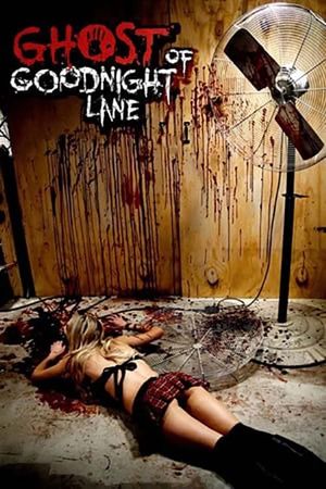 Ghost of Goodnight Lane's poster
