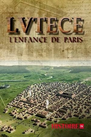 Lutèce, l'enfance de Paris's poster image