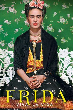 Frida. Viva la Vida's poster
