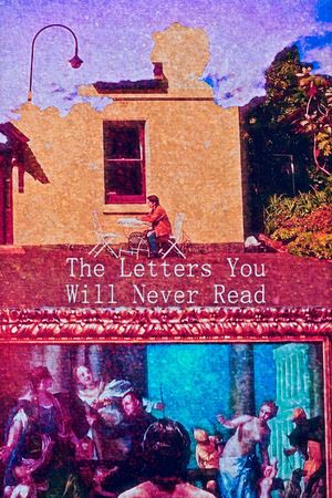 The Letters You Will Never Read's poster