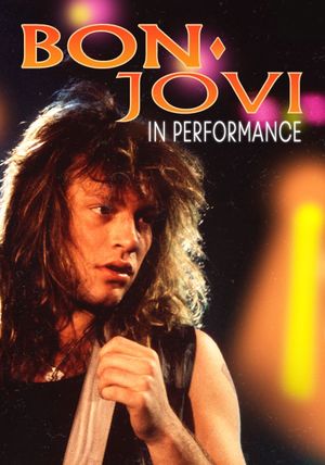Bon Jovi: In Performance's poster