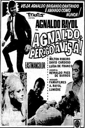 Agnaldo, Perigo à Vista's poster image