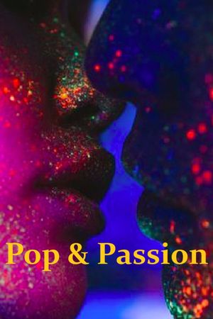 Pop & Passion's poster