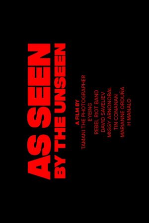 As Seen by the Unseen's poster