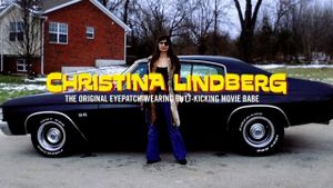 Christina Lindberg: The Original Eyepatch Wearing Butt Kicking Movie Babe's poster