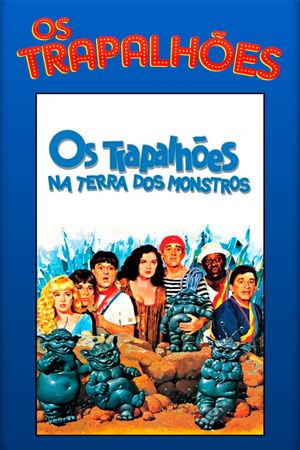 Os Trapalhões na Terra dos Monstros's poster