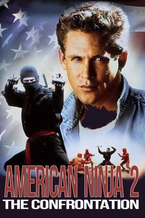 American Ninja 2: The Confrontation's poster