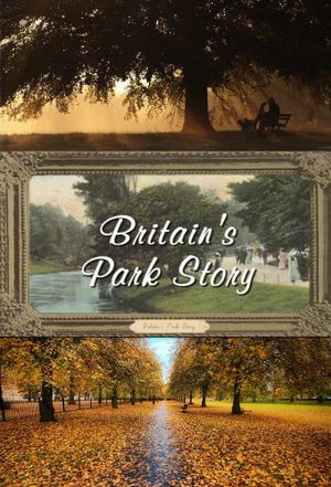 Britain's Park Story's poster