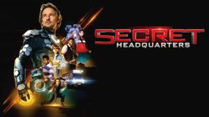 Secret Headquarters's poster