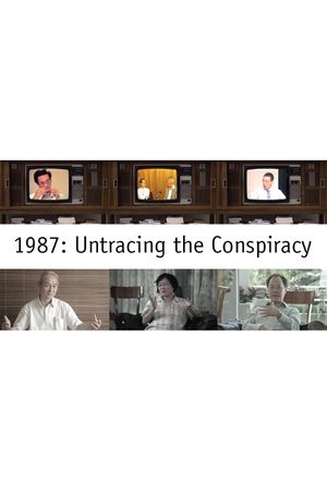 1987: Untracing the Conspiracy's poster