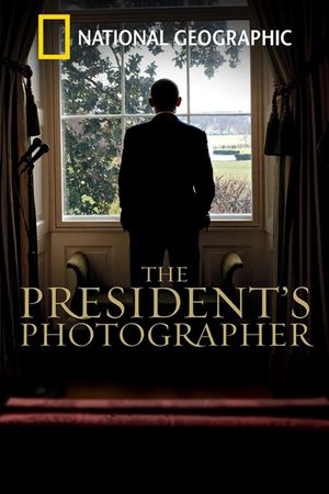 The President's Photographer: Fifty Years Inside the Oval Office's poster