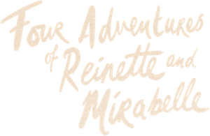Four Adventures of Reinette and Mirabelle's poster