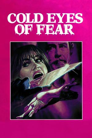 Cold Eyes of Fear's poster
