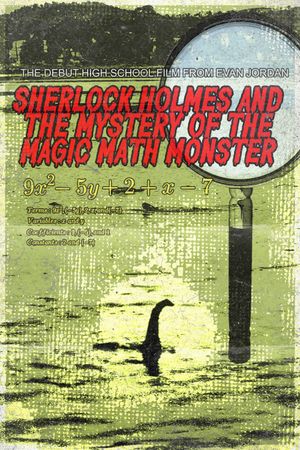 Sherlock Holmes and The Mystery of The Magic Math Monster's poster