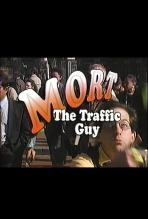 Mort the Traffic Guy: Mort Bags It's poster