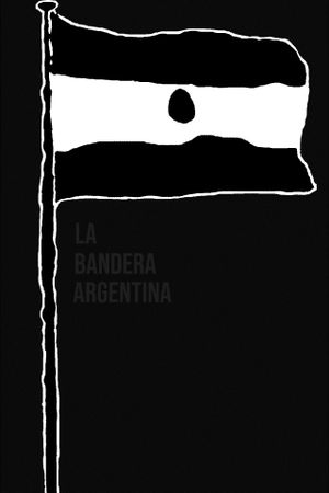 La bandera argentina's poster