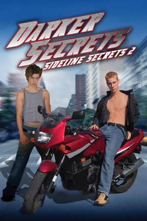 Sideline Secrets II: Darker Secrets's poster