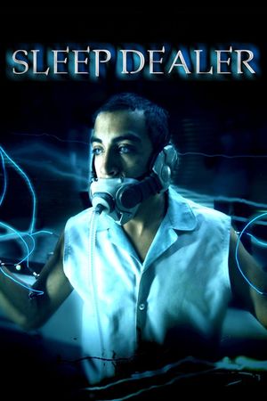 Sleep Dealer's poster