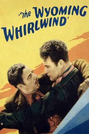 The Wyoming Whirlwind's poster