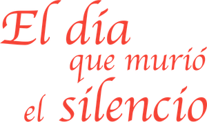 The Day Silence Died's poster