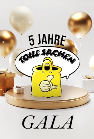 5 Jahre Tolle Sachen Gala's poster