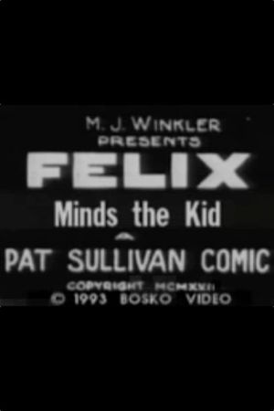 Felix Minds the Kid's poster