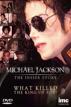 Michael Jackson: The Inside Story - What Killed the King of Pop?'s poster