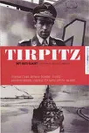 Tirpitz - The Last Battle's poster