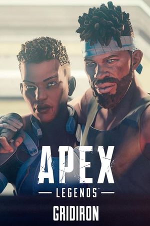 Apex Legends: Gridiron's poster