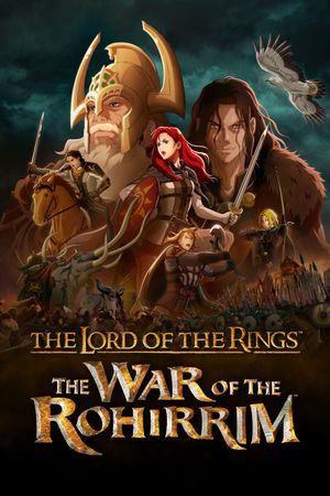 The Lord of the Rings: The War of the Rohirrim's poster