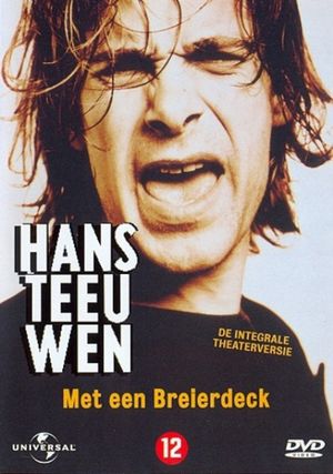 Hans Teeuwen: Met een Breierdeck's poster