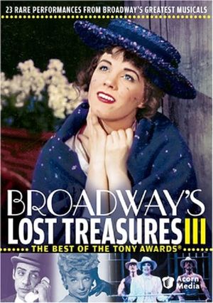 Broadway's Lost Treasures III: The Best of The Tony Awards's poster image