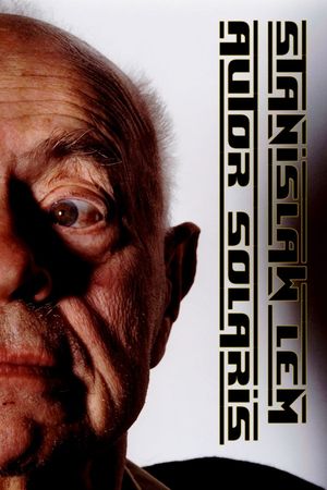 Stanisław Lem: Autor Solaris's poster