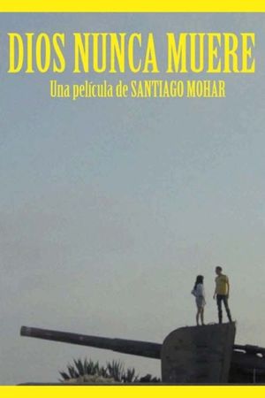 Dios Nunca Muere's poster
