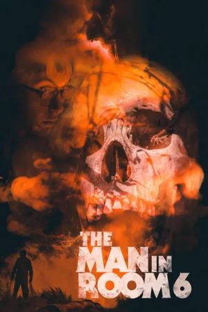 The Man in Room 6's poster