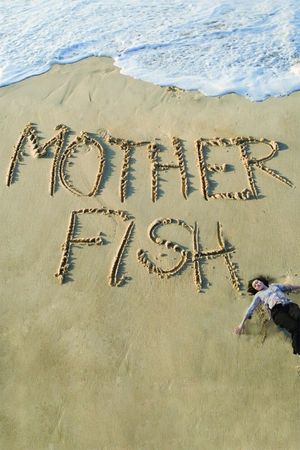 Mother Fish's poster