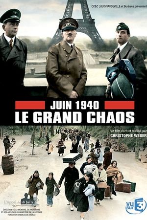June 1940, the Great Chaos's poster